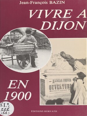 cover image of Vivre à Dijon en 1900